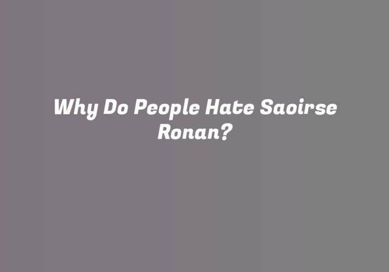 Why Do People Hate Saoirse Ronan?