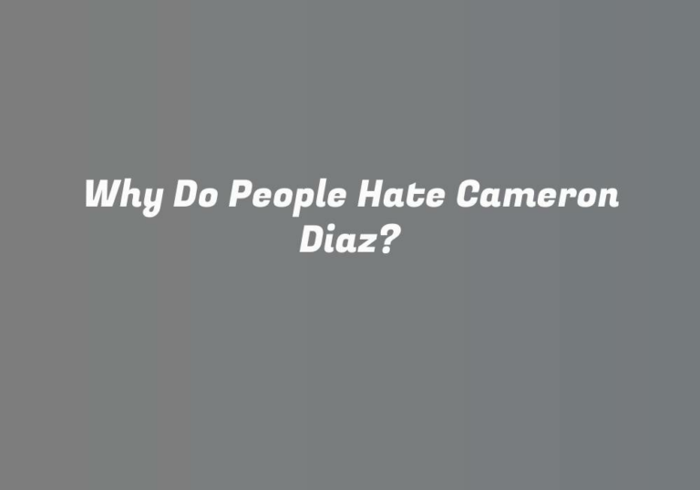 Why Do People Hate Cameron Diaz?