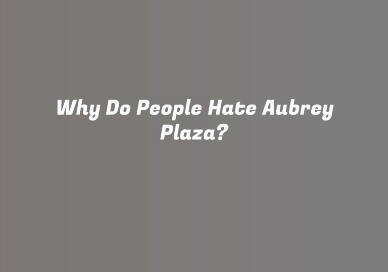 Why Do People Hate Aubrey Plaza?