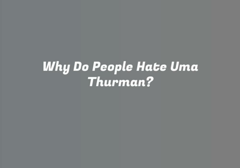 Why Do People Hate Uma Thurman?