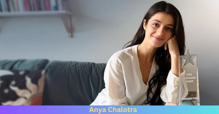 Why Do People Love Anya Chalotra?