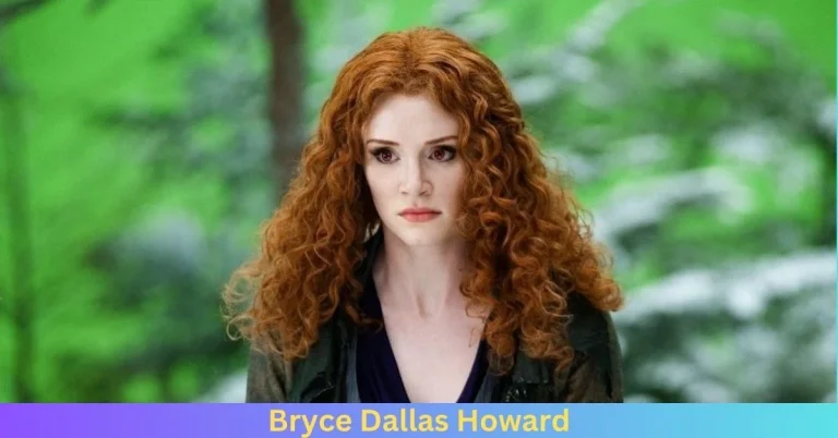 Why Do People Hate Bryce Dallas Howard?