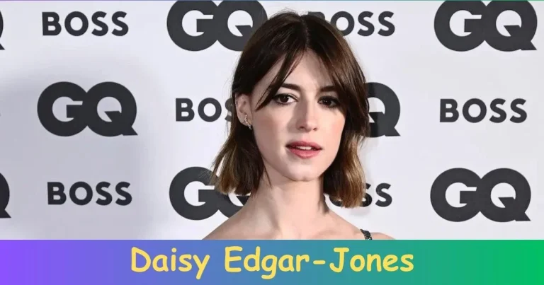Why Do People Love Daisy Edgar-Jones?