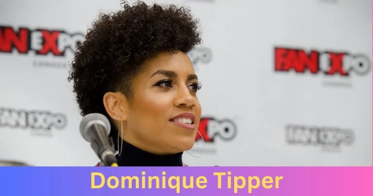Why Do People Love Dominique Tipper?