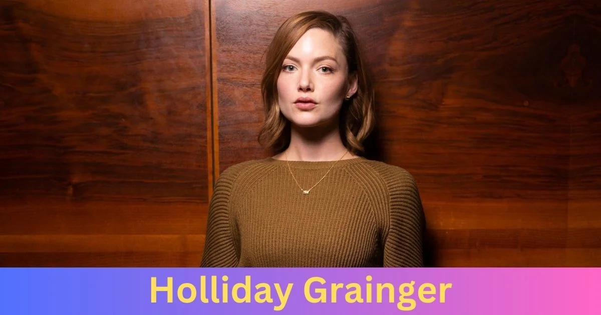 Holliday Grainger