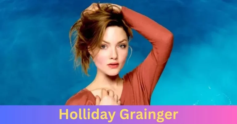 Why Do People Love Holliday Grainger?
