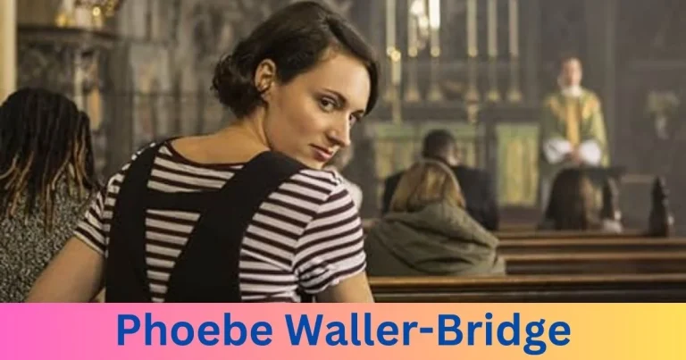 Why Do People Love Phoebe Waller-Bridge?