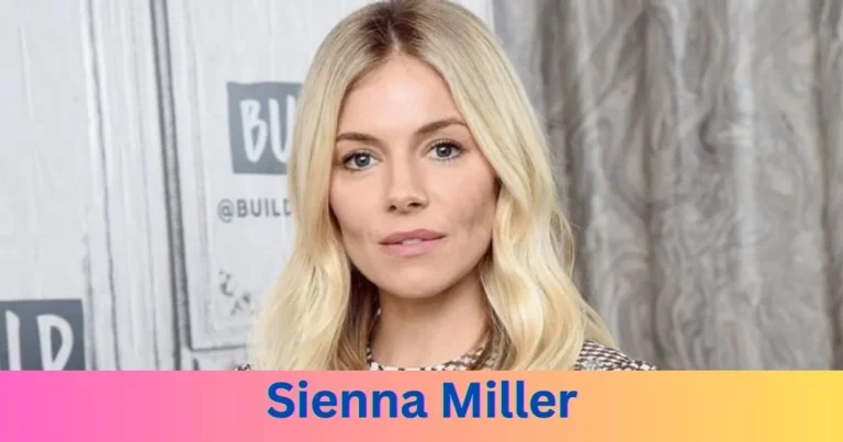 Why Do People Love Sienna Miller?