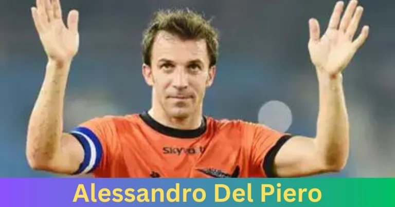 Why Do People Love Alessandro Del Piero?