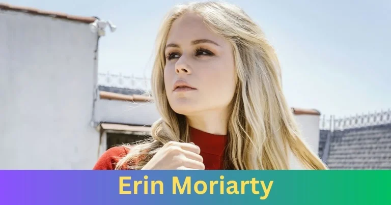 Why Do People Love Erin Moriarty?