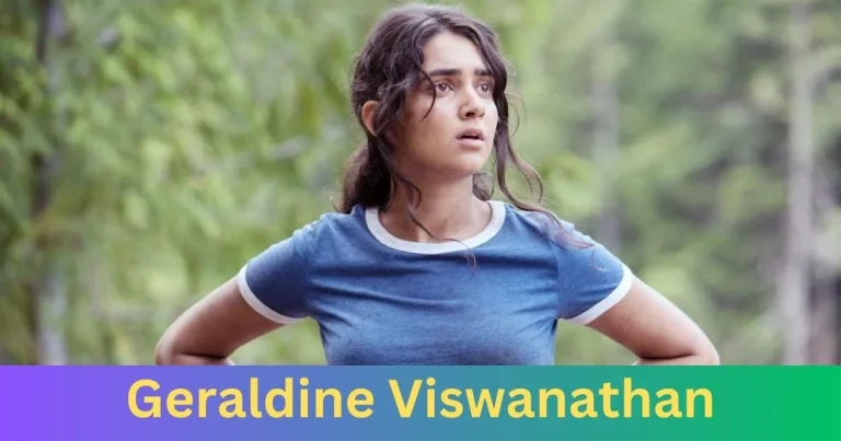Why Do People Love Geraldine Viswanathan?