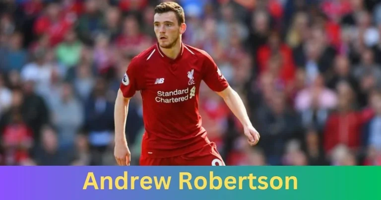 Why Do People Love Andrew Robertson?
