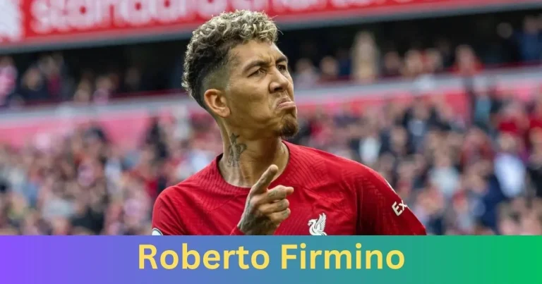 Why Do People Love Roberto Firmino?