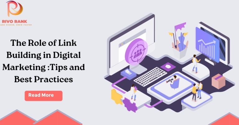 The Role of Link Building in Digital Marketing :Tips and Best Practices
